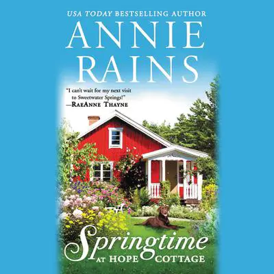 Springtime at Hope Cottage Audibook, by Annie Rains