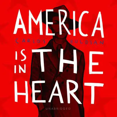 America Is in the Heart Audibook, by Carlos Bulosan