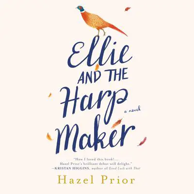 Ellie and the Harpmaker Audibook, by Hazel Prior