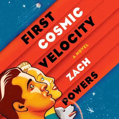 First Cosmic Velocity Audibook, by Zach Powers