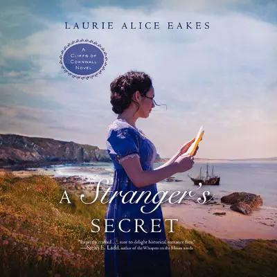 A Stranger's Secret Audibook, by Laurie Alice Eakes