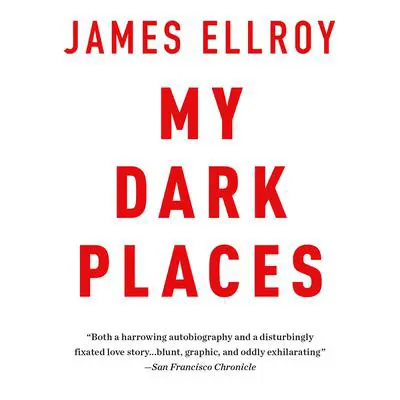 My Dark Places: A True Crime Autobiography Audibook, by James Ellroy