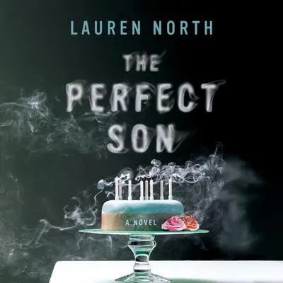 The Perfect Son Audibook, by Lauren North