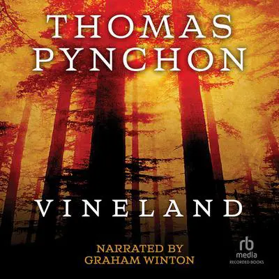 Vineland Audibook, by Thomas Pynchon