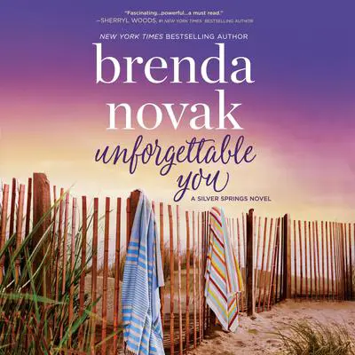 Unforgettable You Audibook, by Brenda Novak