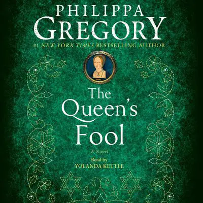 The Queen's Fool: A Novel Audibook, by Philippa Gregory