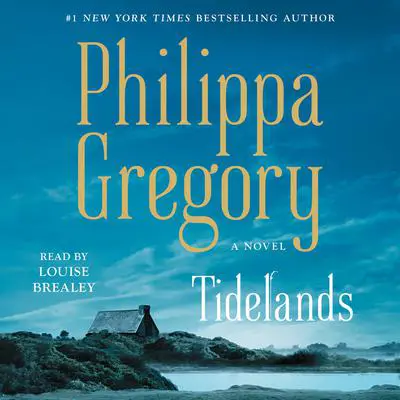 Tidelands Audibook, by Philippa Gregory