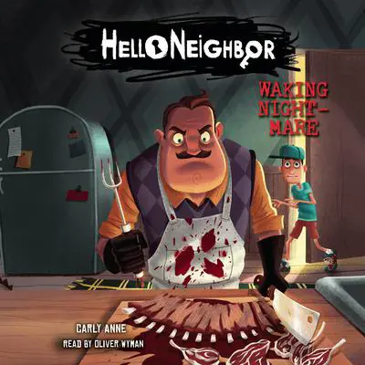 Waking Nightmare: An AFK Book (Hello Neighbor #2) Audibook, by Carly Anne West