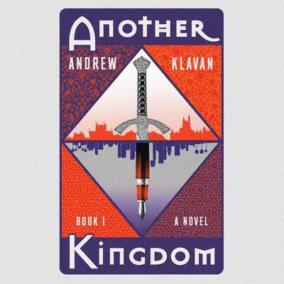 Another Kingdom Audibook, by Andrew Klavan