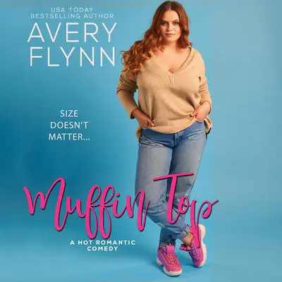 Muffin Top Audibook, by Avery Flynn
