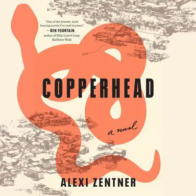 Copperhead: A Novel Audibook, by Alexi Zentner