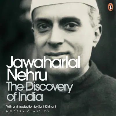 Discovery Of India Audibook, by Jawaharlal Nehru