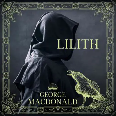 Lilith Audibook, by George MacDonald
