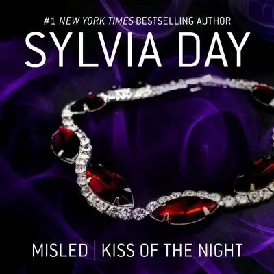 Misled & Kiss of the Night Audibook, by Sylvia Day