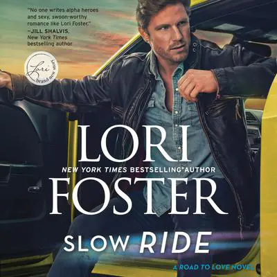 Slow Ride Audibook, by Lori Foster