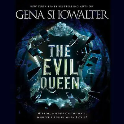 The Evil Queen Audibook, by Gena Showalter