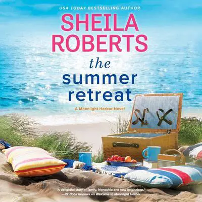 The Summer Retreat Audibook, by Sheila Roberts