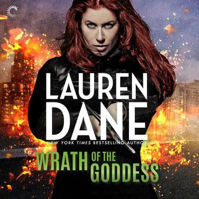 Wrath of the Goddess Audibook, by Lauren Dane