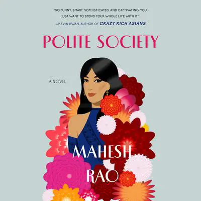 Polite Society Audibook, by Mahesh Rao