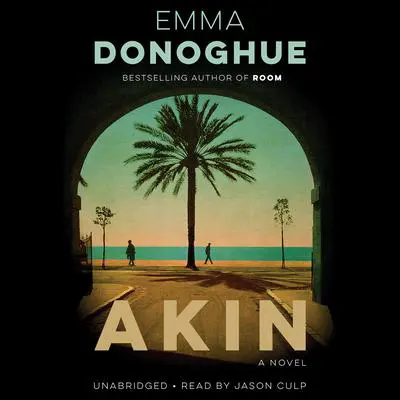 Akin Audibook, by Emma Donoghue