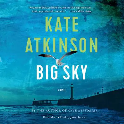 Big Sky Audibook, by Kate Atkinson