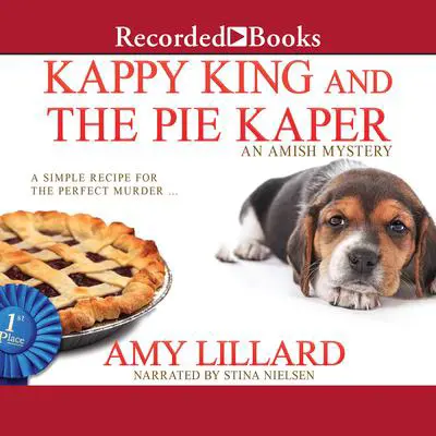Kappy King and the Pie Kaper Audibook, by Amy Lillard