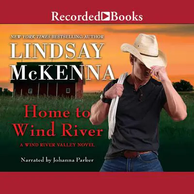 Home to Wind River Audibook, by Lindsay McKenna
