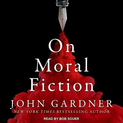 On Moral Fiction Audibook, by John Gardner