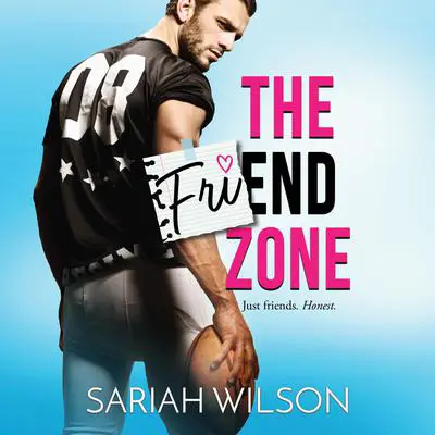 The Friend Zone Audibook, by Sariah Wilson