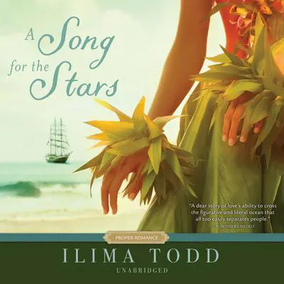 A Song for the Stars Audibook, by Ilima  Todd