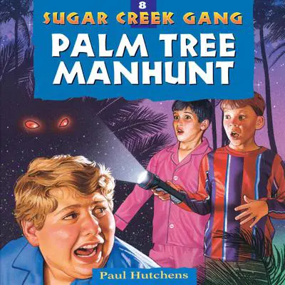 Palm Tree Manhunt Audibook, by Paul Hutchens