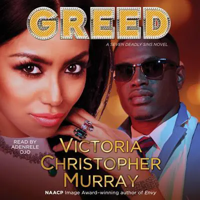 Greed: A Seven Deadly Sins Novel Audibook, by Victoria Christopher Murray