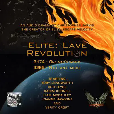 Elite: Lave Revolution Audibook, by Christopher Jarvis