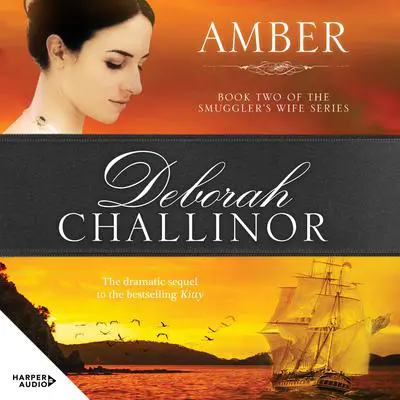 Amber Audibook, by Deborah Challinor