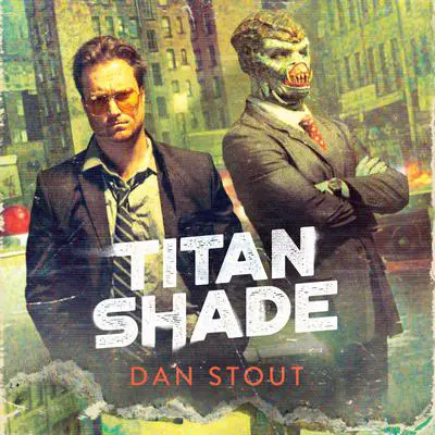 Titanshade Audibook, by Dan Stout