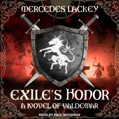 Exile’s Honor: A Novel of Valdemar Audibook, by Mercedes Lackey