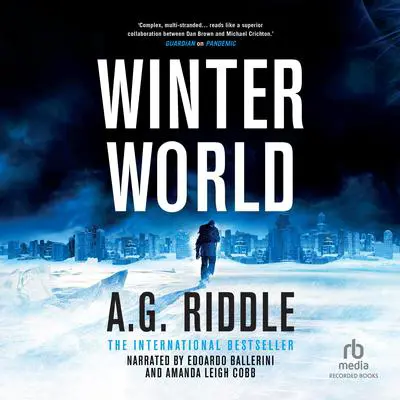 Winter World Audibook, by A. G. Riddle