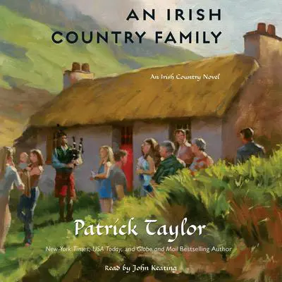 An Irish Country Family: An Irish Country Novel Audibook, by Patrick Taylor