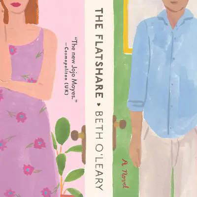 The Flatshare: A Novel Audibook, by Beth O'Leary