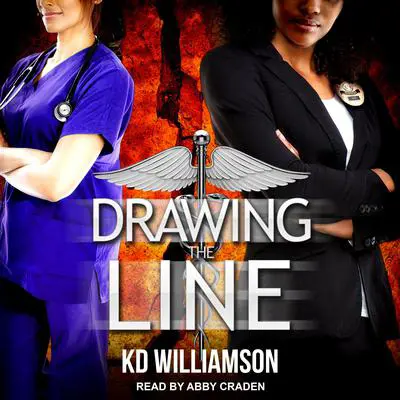 Drawing the Line Audibook, by KD Williamson