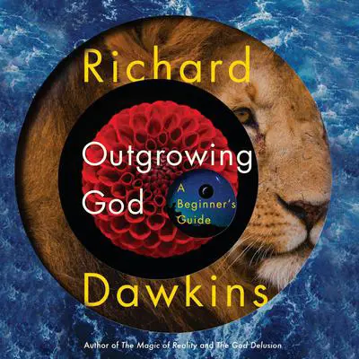 Outgrowing God: A Beginner's Guide Audibook, by Richard Dawkins
