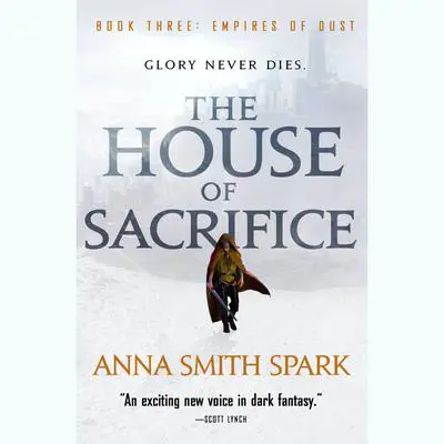 The House of Sacrifice Audibook, by Anna Smith Spark