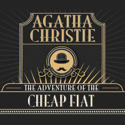 The Adventure of the Cheap Fiat Audibook, by Agatha Christie