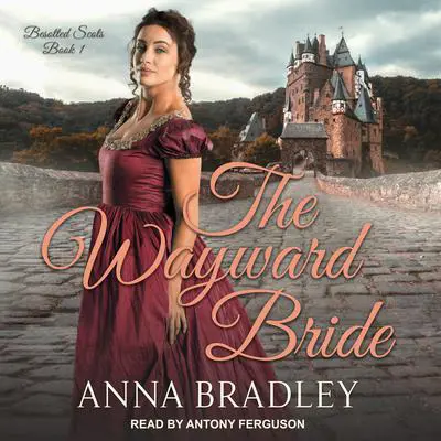 The Wayward Bride Audibook, by Anna Bradley