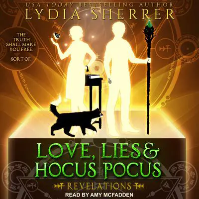 Love, Lies, and Hocus Pocus: Revelations Audibook, by Lydia Sherrer