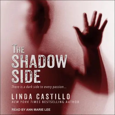 The Shadow Side Audibook, by Linda Castillo