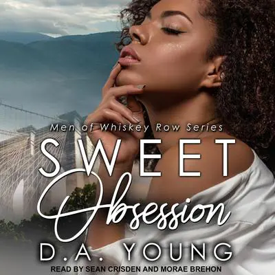 Sweet Obsession Audibook, by D. A. Young