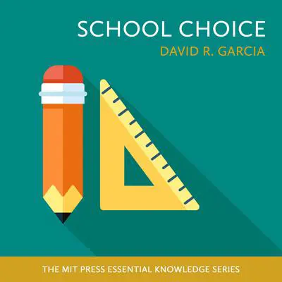School Choice Audibook, by David R. Garcia