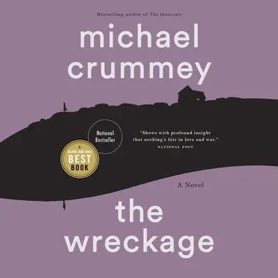 The Wreckage Audibook, by Michael Crummey