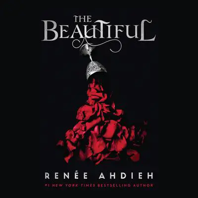 The Beautiful Audibook, by Renée Ahdieh